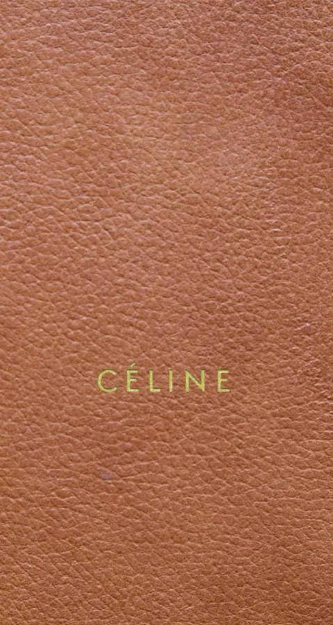 Brown Leather Celine Wallpaper