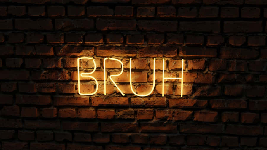 Bruh In Yellow Neon Lights Wallpaper