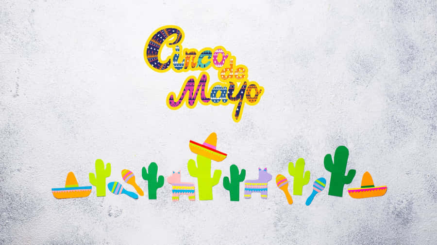 Celebrate The Fifth Of May With A Fiesta! Wallpaper