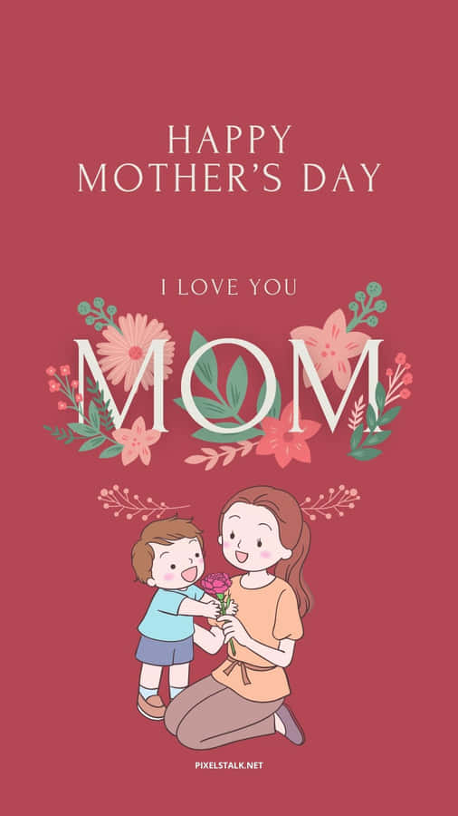 Celebrate Your Moms This Year With A Beautiful Happy Mothers Day Hd Wallpaper! Wallpaper