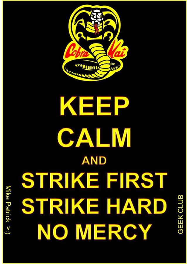 Cobra Kai Keep Calm Quote Wallpaper