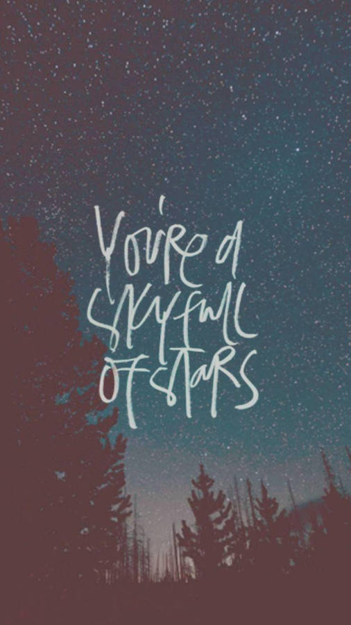 Coldplay You're A Sky Full Of Stars Wallpaper
