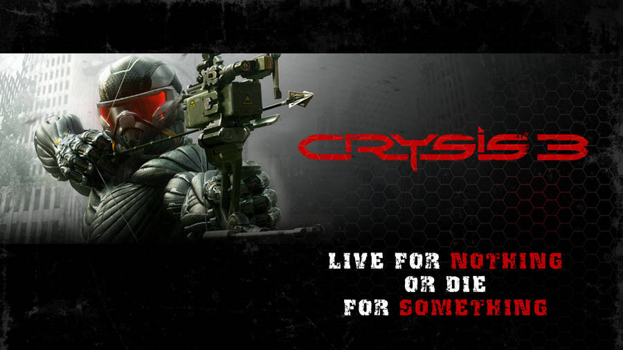 Crysis 3 Prophet And Quote Wallpaper