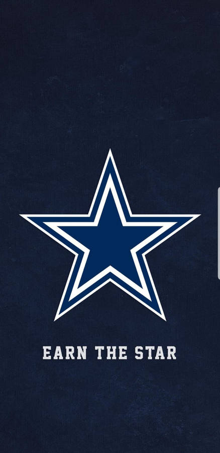 Dallas Cowboys Earn The Star Wallpaper