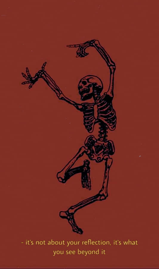 Dancing Skeleton Philosophical Quote Wallpaper