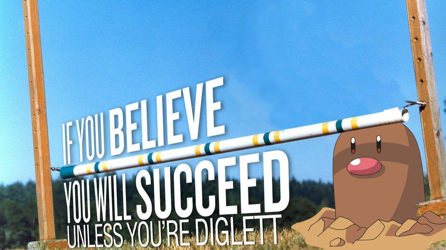 Diglett Brown Pokémon With Quote Wallpaper