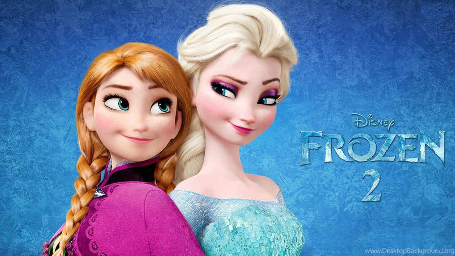 Disney Frozen 2 Elsa And Anna Wallpaper