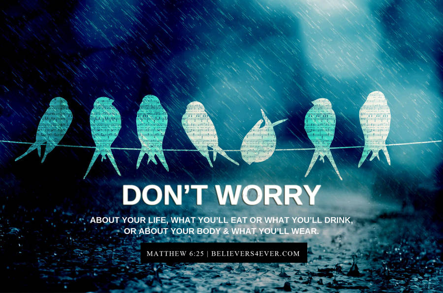 Do Not Worry Bible Verse Wallpaper