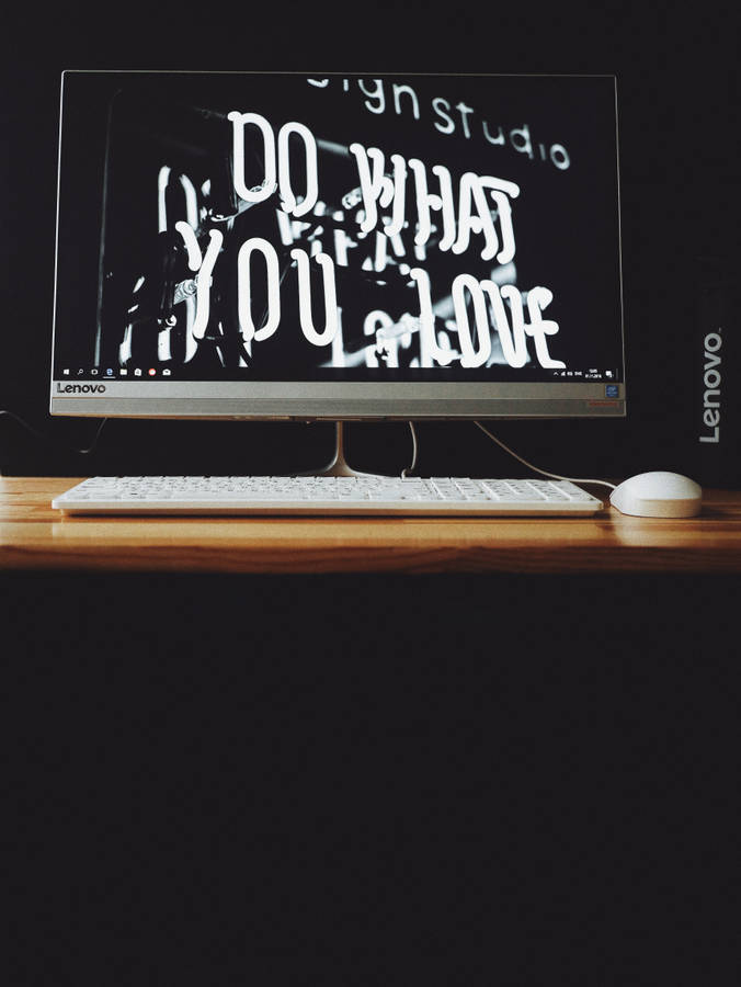 Do What You Love Computer Screen Wallpaper