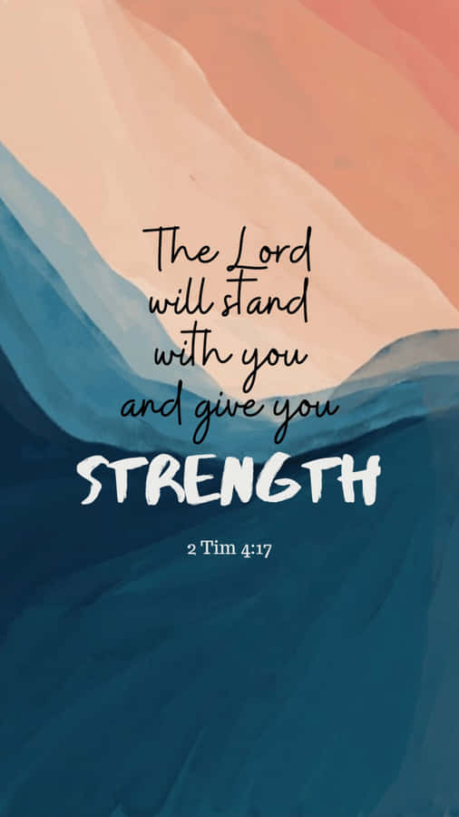 Draw Strength And Courage From God's Word And Keep It With You Always On Your Iphone. Wallpaper