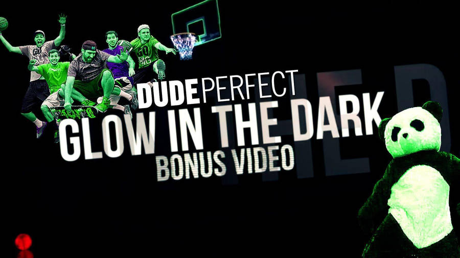 Dude Perfect Glow In The Dark Wallpaper