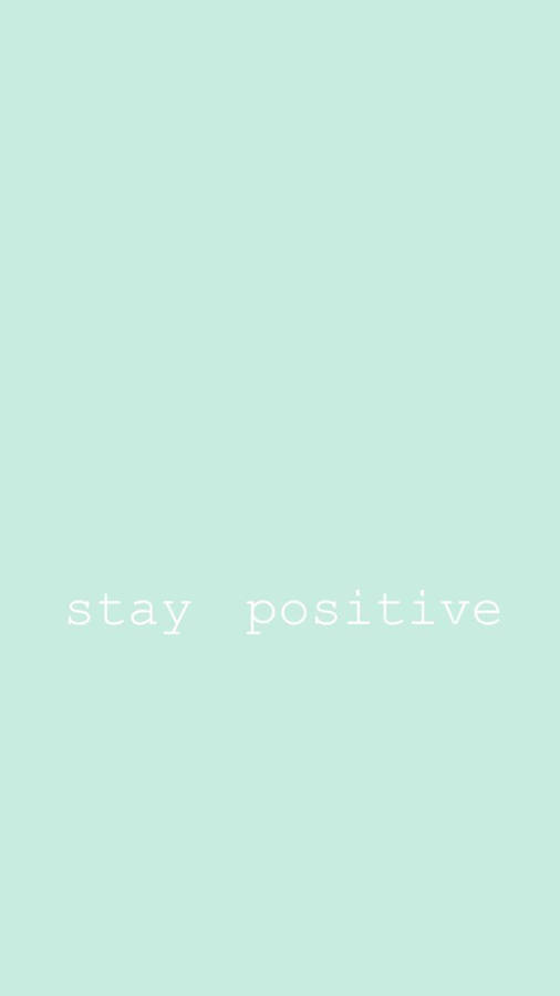 Embrace Positivity - Mint Green Aesthetic Wallpaper Wallpaper