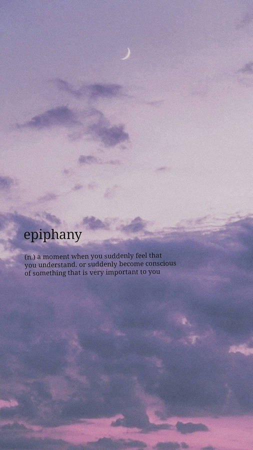 Epiphany Aesthetic Words Wallpaper