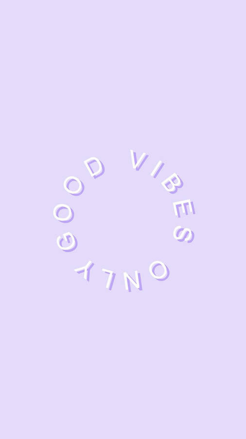 Exuding Positivity: Good Vibes Only Wallpaper