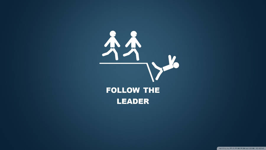 Follow The Lead Funny Illustration Wallpaper