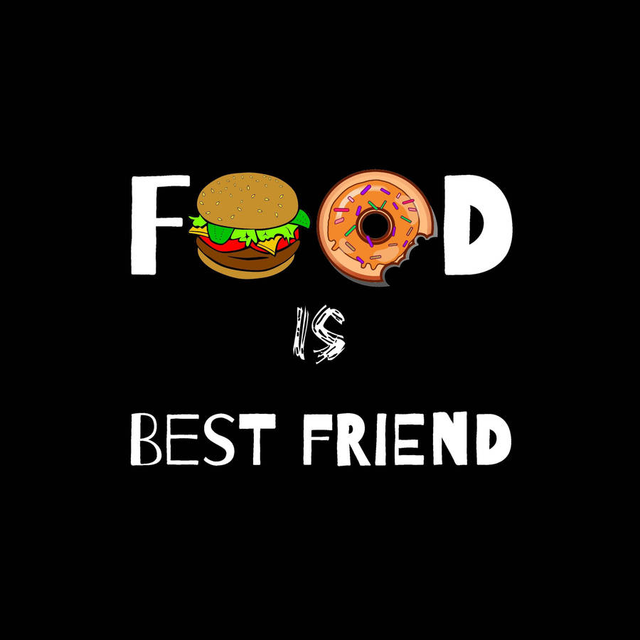 Food As Best Friends Wallpaper