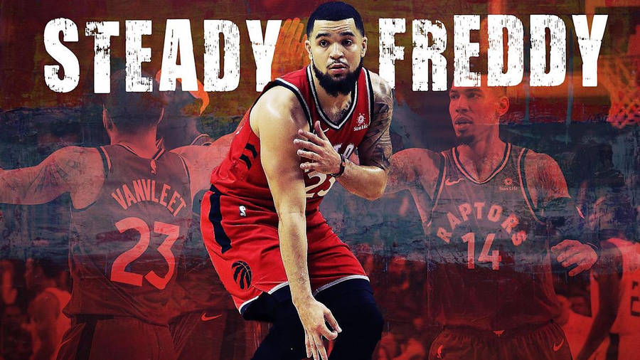 Fred Vanvleet Steady Freddy Poster Wallpaper