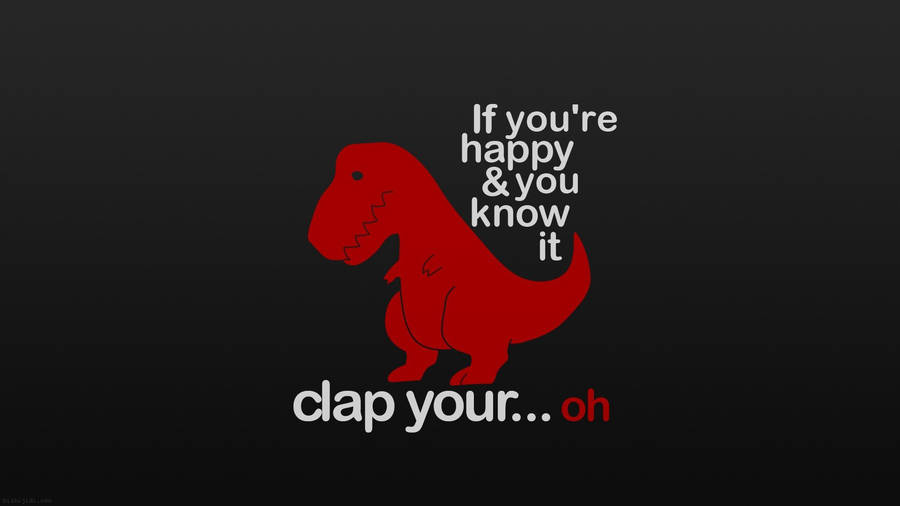 Funny Aesthetic T-rex Clap Wallpaper