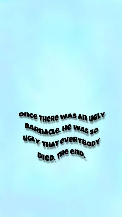 Funny Spongebob Quote Wallpaper