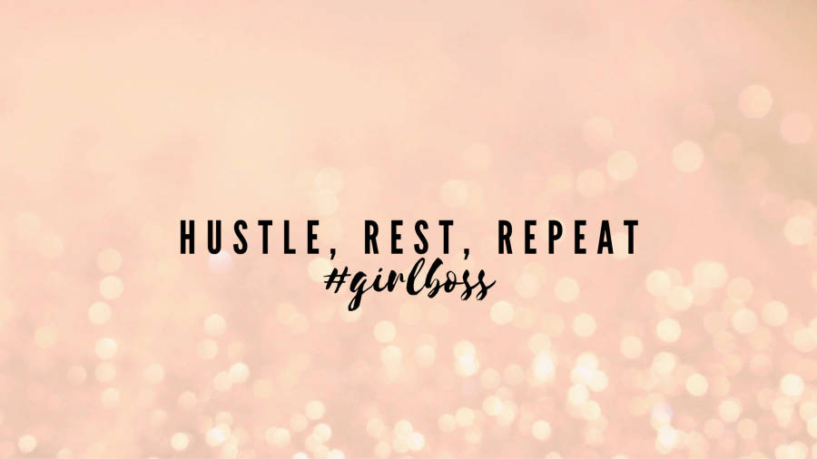 Girl Boss Daily Routine Wallpaper