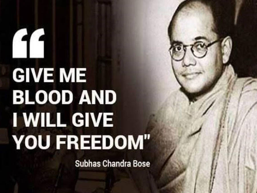 Give Me Blood Quote Of Netaji Wallpaper