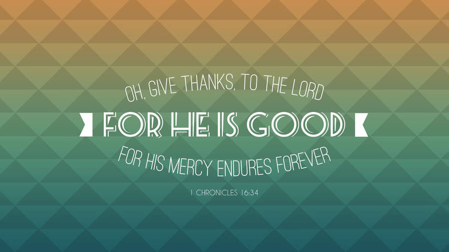 Give Thanks Bible Quote Wallpaper