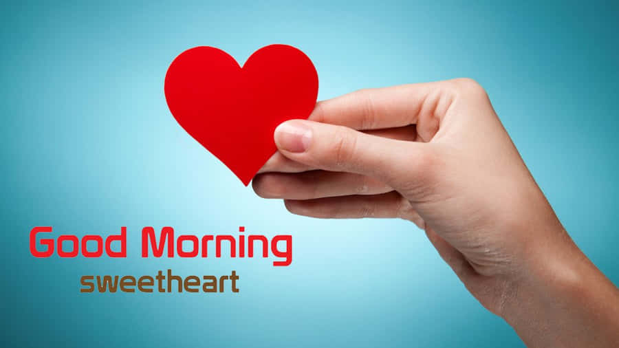 Good Morning My Love Heart Hand Wallpaper