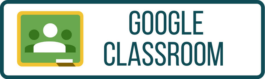 Google Classroom As Highlighted Button Wallpaper