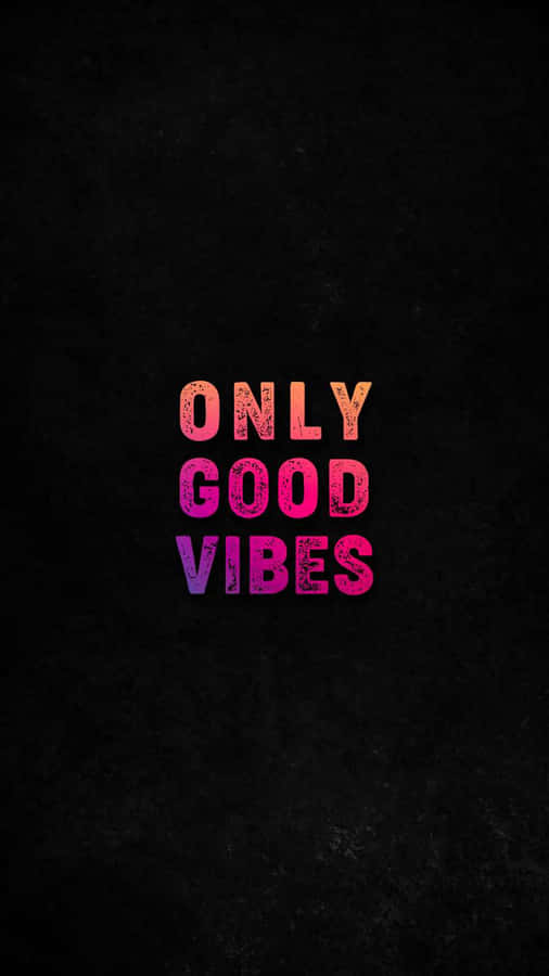 Gradient Only Good Vibe Typography Wallpaper