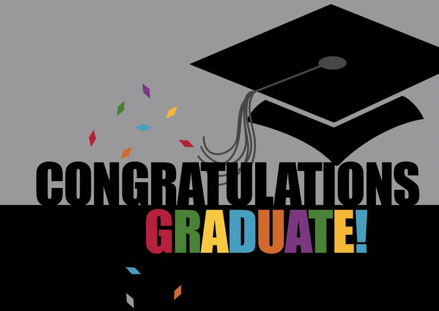 Graduation Congratulatory Message Wallpaper