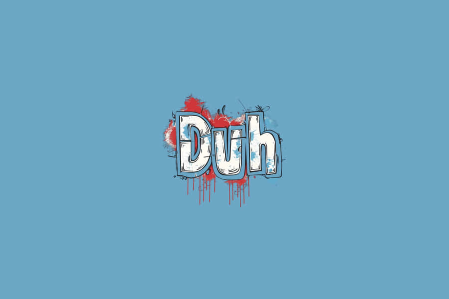 Graffiti Style Duh Word Art Wallpaper