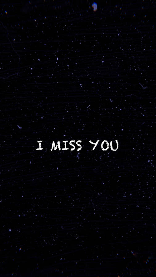 Grainy Art I Miss You Wallpaper