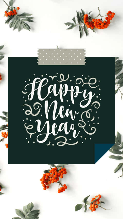 Happy New Year Greeting Card With Berries And Leaves Wallpaper