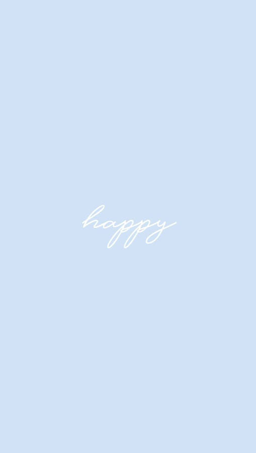 Happy Simple Blue Aesthetic Wallpaper