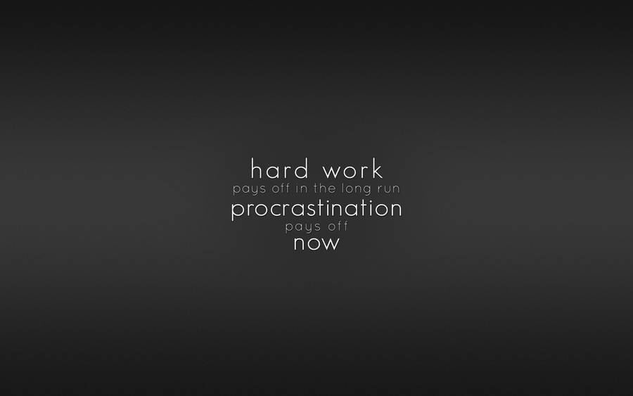 Hard Work Encouraging Quotes Wallpaper