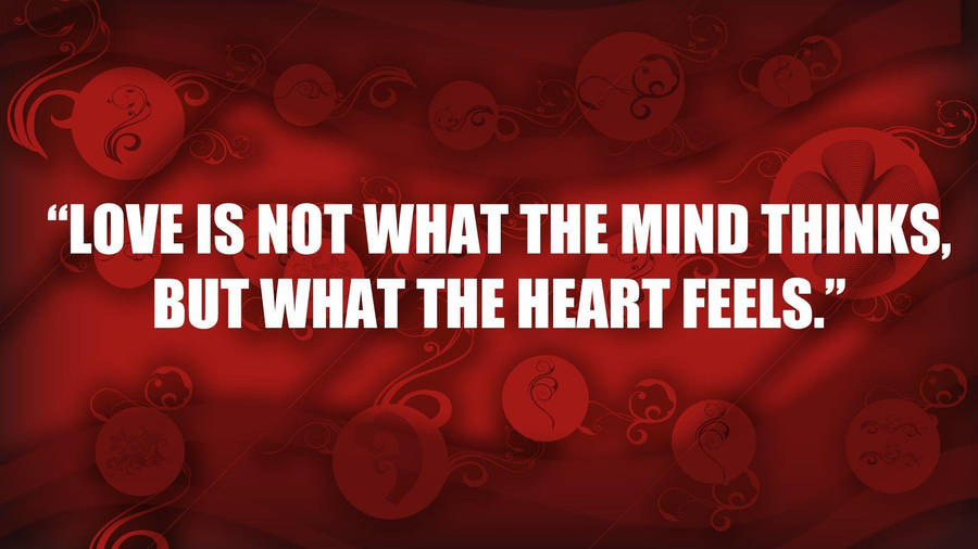 Heart Feels Love Quotes Wallpaper