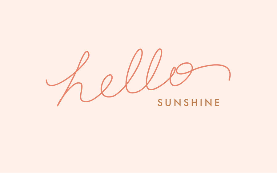 Hello Sunshine Quotes Desktop Wallpaper