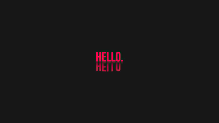 Hello Typography In Black Wallpaper