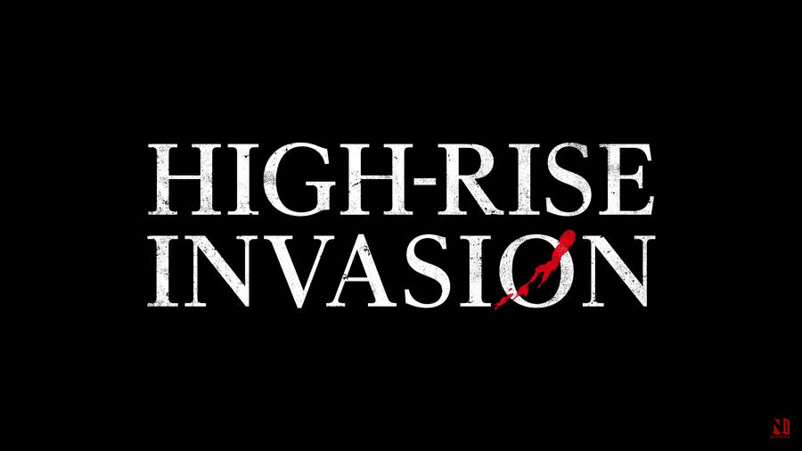 High-rise Invasion Poster Wallpaper