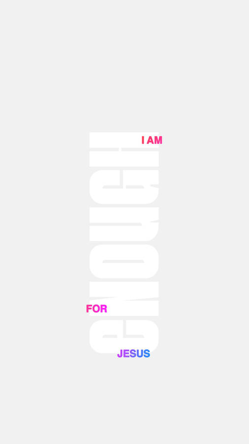 I Am For Jesus - I Am For Jesus - I Am For Jesus - I Am For Je Wallpaper
