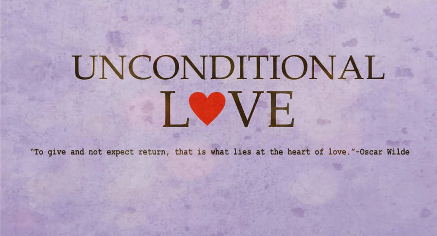 I Love My Girlfriend Unconditional Love Quote Wallpaper