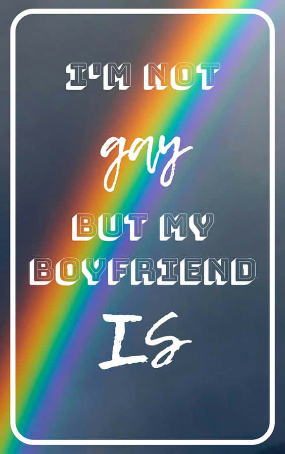 I'm Gay Cute Saying Wallpaper