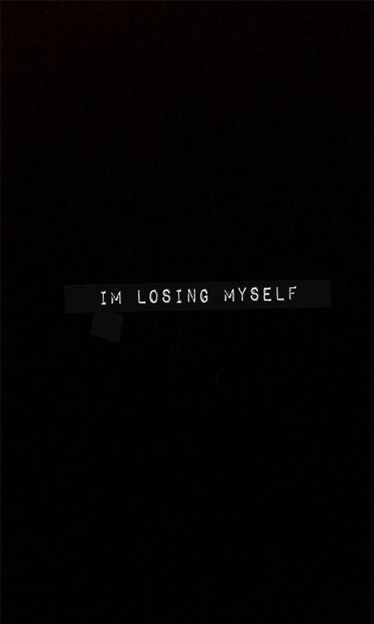 I'm Losing Myself Aesthetic Black Quotes Wallpaper