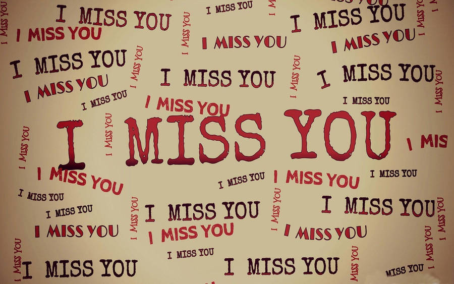 I Miss You Lots Wallpaper