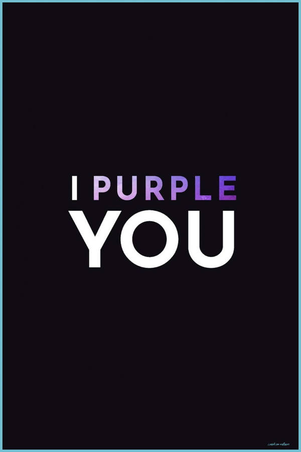 I Purple You Gradient In Black Wallpaper