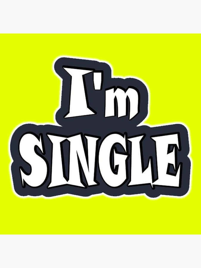 Im Single Bold Statement Wallpaper