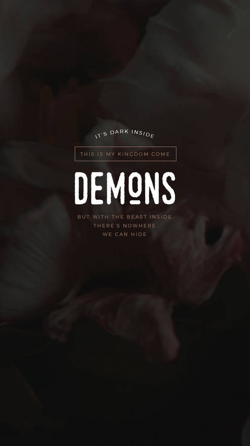 Imagine Dragons Demons Lyrics Wallpaper