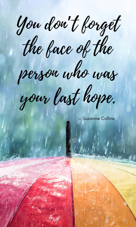 Inspiring Quotes Phone Last Hope Wallpaper