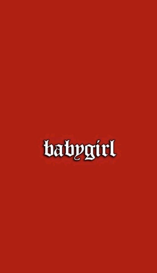 Iphone Baddie Red Babygirl Wallpaper