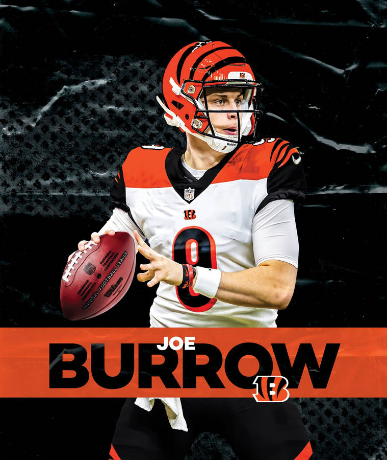 Joe Burrow Poster Wallpaper